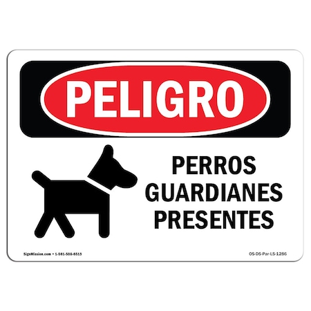 OSHA Danger Sign, Guard Dogs On Duty Spanish, 5in X 3.5in Decal